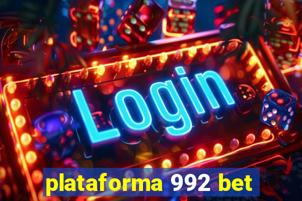 plataforma 992 bet